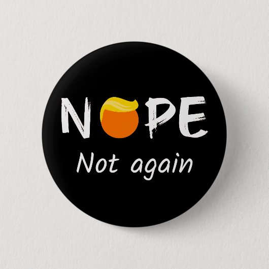 Anti-Trump - Nee, niet weer II Ronde Button 5,7 Cm (Voorkant)