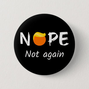 Anti-Trump - Nee, niet weer II Ronde Button 5,7 Cm