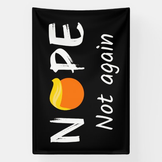 Anti-Trump - Nee, niet weer II Spandoek (Verticaal)