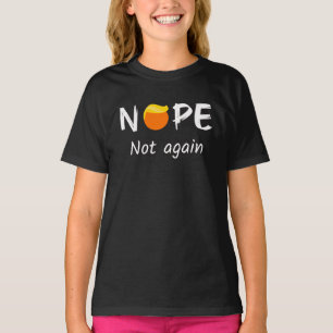 Anti-Trump - Nee, niet weer II T-shirt