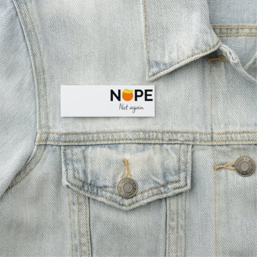 Anti-Trump - Nee, niet weer ik Naamplaatje (In situ)