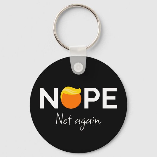 Anti-Trump - Nee, niet weer ik Sleutelhanger (Voorkant)