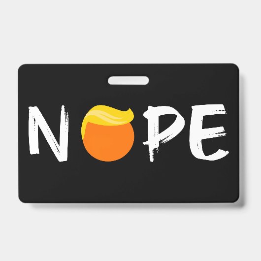 Anti-Trump - Nope Edition II Badge (Voorzijde)