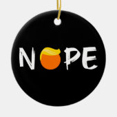Anti-Trump - Nope Edition II Keramisch Ornament (Voorkant)