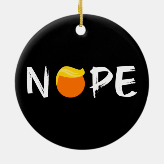 Anti-Trump - Nope Edition II Keramisch Ornament (Achterkant)