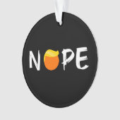 Anti-Trump - Nope Edition II Ornament (voorkant)