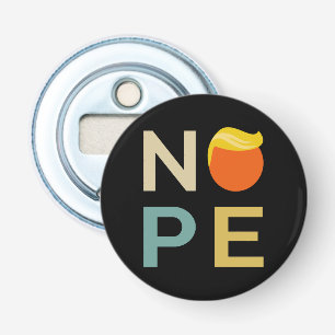 Anti-Trump - Nope Edition III Button Flesopener