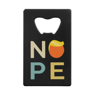 Anti-Trump - Nope Edition III Creditkaart Flessenopener