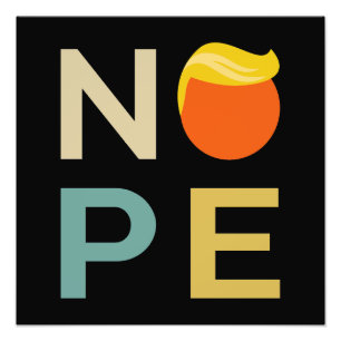 Anti-Trump - Nope Edition III Foto Afdruk