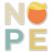 Anti-Trump - Nope Edition III Sticker (Voorkant)