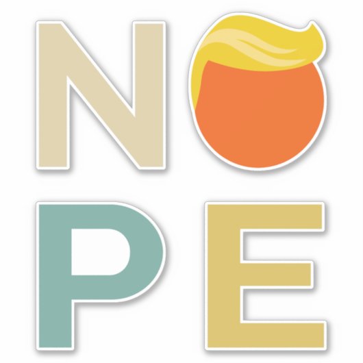 Anti-Trump - Nope Edition III Sticker (Voorkant)