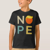Anti-Trump - Nope Edition III T-shirt (Voorkant)