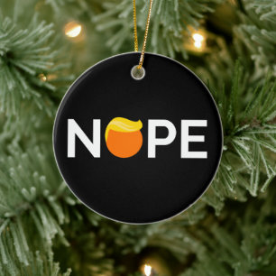 Anti-Trump - Nope Edition Keramisch Ornament