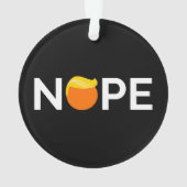 Anti-Trump - Nope Edition Ornament (achterkant)