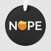Anti-Trump - Nope Edition Ornament (voorkant)