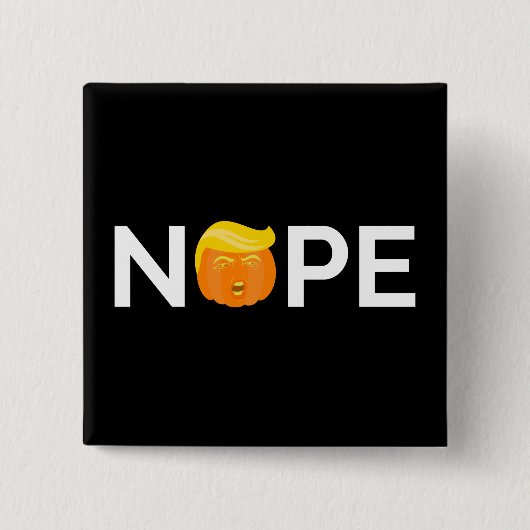 Anti-Trump - Nope Halloween Edition I Vierkante Button 5,1 Cm (Voorkant)