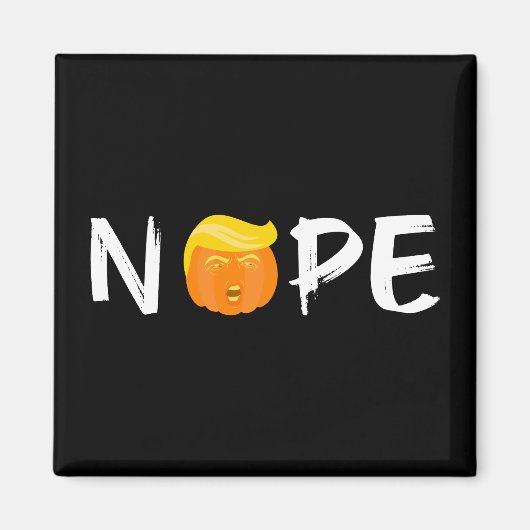 Anti-Trump - Nope Halloween Edition II Magneet (Voorkant)