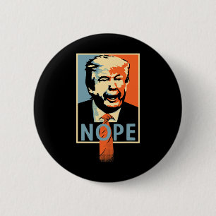 Anti Trump Nope 'Poster Resistance Parody Design Ronde Button 5,7 Cm