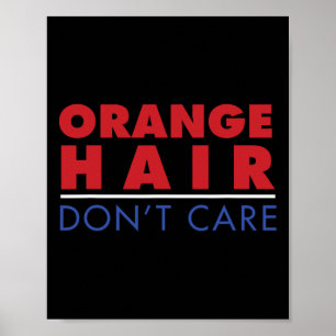 Anti Trump Oranje Haar Maakt Niet Uit 2020 Politie Poster