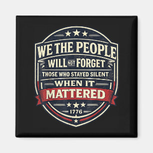 Anti-trump patriottische quote 1776 politiek prote magneet