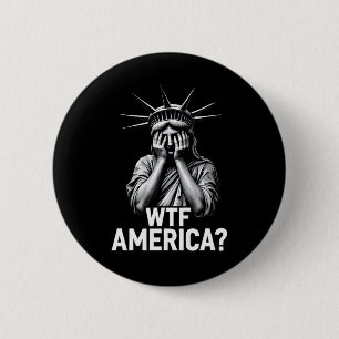 Anti-trump Politiek En Democratie Wtf Amerika Ronde Button 5,7 Cm