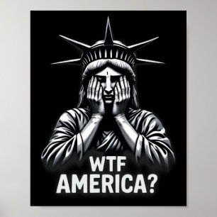 Anti-Trump Politieke en Democratie WTF Amerika Poster