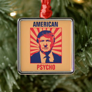 Anti-Trump Psycho Metalen Ornament