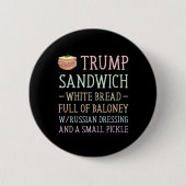 Anti Trump Sandwich teken grappig Ronde Button 5,7 Cm (Voorkant)