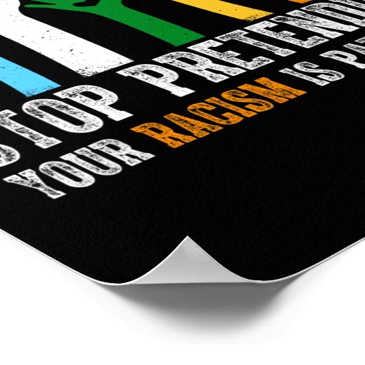 Anti Trump stop met doen alsof je racisme patriott Poster (Hoek)