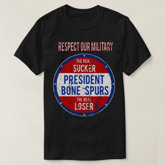 Anti-Trump Sucker Loser We respecteren ons leger.p T-shirt (Design voorkant)