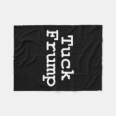 Anti Trump T-Shirt Tuck Frump Fleece Deken (Voorkant (Horizontaal))