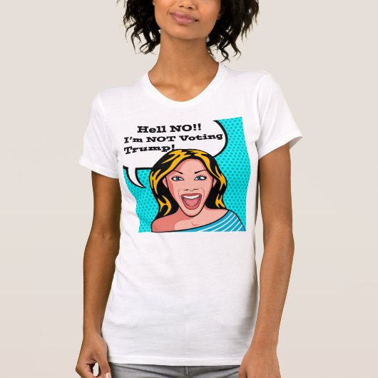 Anti-Trump T-shirt voor vrouwen (Voorkant)