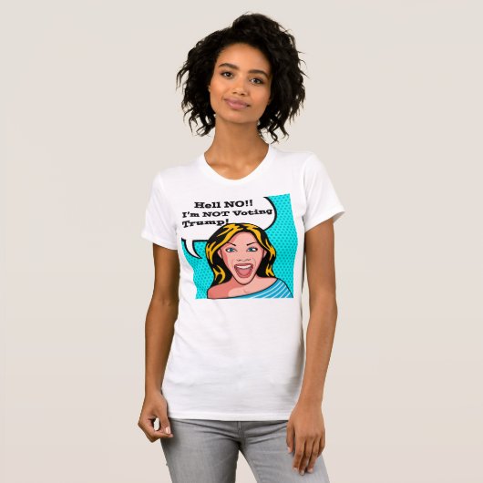 Anti-Trump T-shirt voor vrouwen (Voorkant volledig)