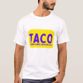 Anti-Trump TACO T-shirt (Voorkant)