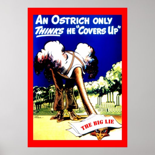 Anti-Trump The Big Lie, politiek, Ostrich Hiding Poster (Voorkant)