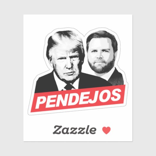 Anti Trump Vance - Pendejos Sticker (Vel)
