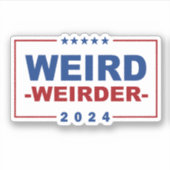 Anti Trump Vance - Weird Weirder 2024 Sticker (Voorkant)