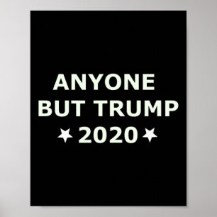 Anti-trump Verkiezing 2020 Iedereen behalve Trump Poster