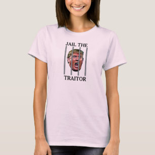 Anti-Trump zet verrader Trump in de gevangenis T-shirt