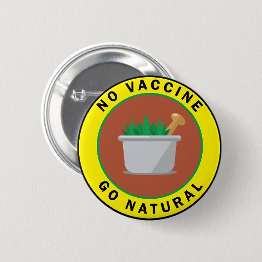Anti-vaccinatie Go Natural Button (Voorkant /achterkant)