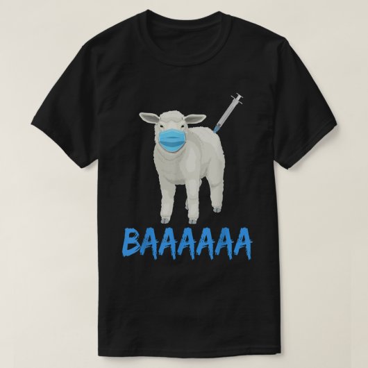 Anti-Vaccine of Masker Mandate Sheeple of Sheep BA T-shirt (Design voorkant)