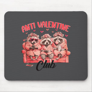 Anti Valentijn Club Grappige Sarcastische Wasbeer Muismat