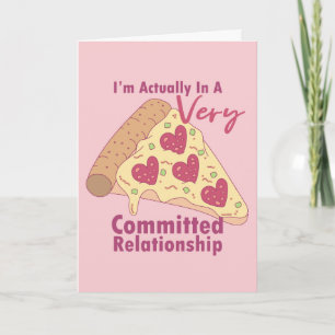 Anti-Valentijns heel toegewijd pizzarelatie Feestdagen Kaart