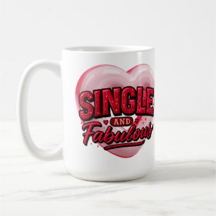Anti Valentijnsdag Alleen en Fabulous Koffiemok