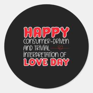 Anti Valentijnsdag Anti Liefde Valentijn Haat Zing Ronde Sticker