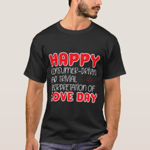 Anti Valentijnsdag Anti Liefde Valentijn Haat Zing T-shirt