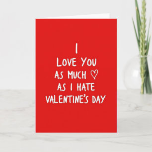 Anti Valentijnsdag Liefdeskaart Kaart