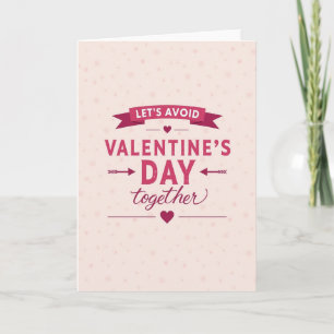 Anti Valentijnsdag Samen Kaart