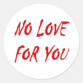 Anti-Valentijns's Geen Liefde voor U Sticker (Voorkant)