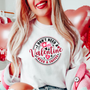 Anti Valentine, koffie nodig T-shirt